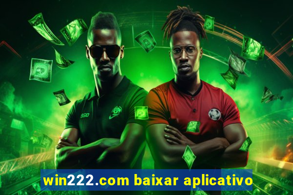 win222.com baixar aplicativo